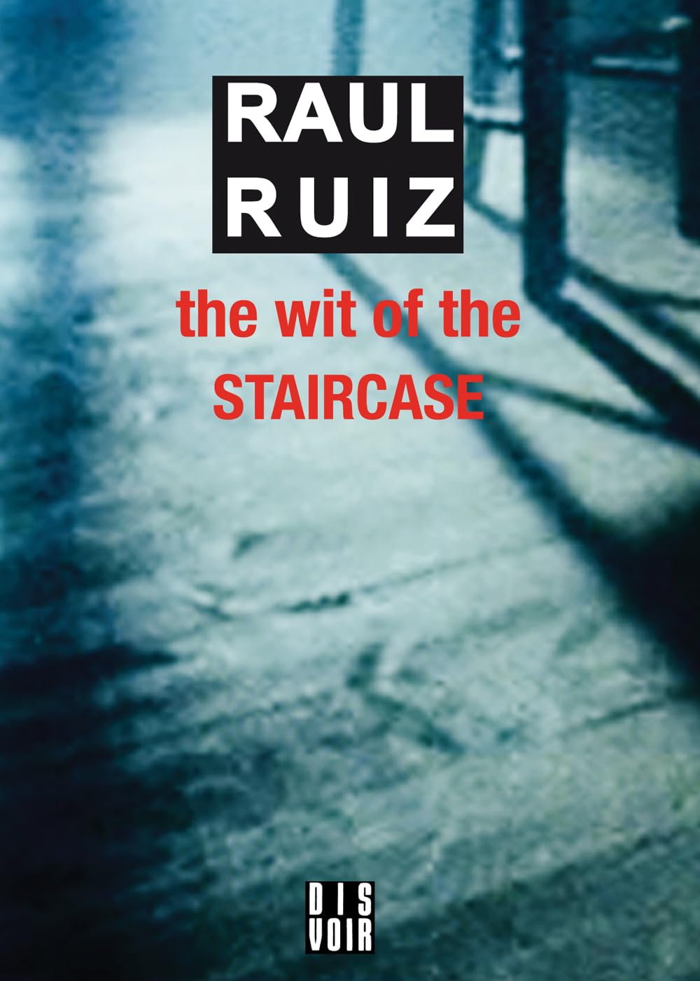 The Wit Of The Staircase (Cinema Fictions),Used