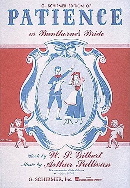 Patience or Bunthorne's Bride: Vocal Score,Used