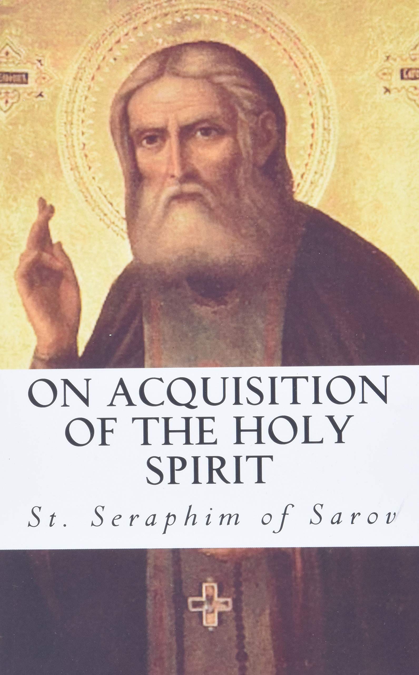 On Acquisition of the Holy Spirit,Used
