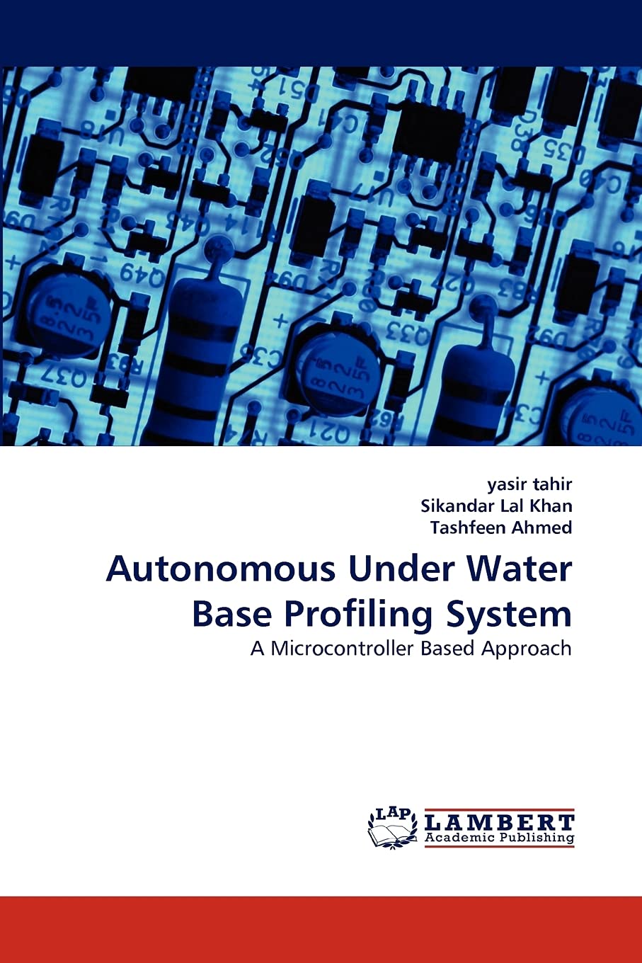 Autonomous Under Water Base Profiling System: A Microcontroller Based Approach,Used