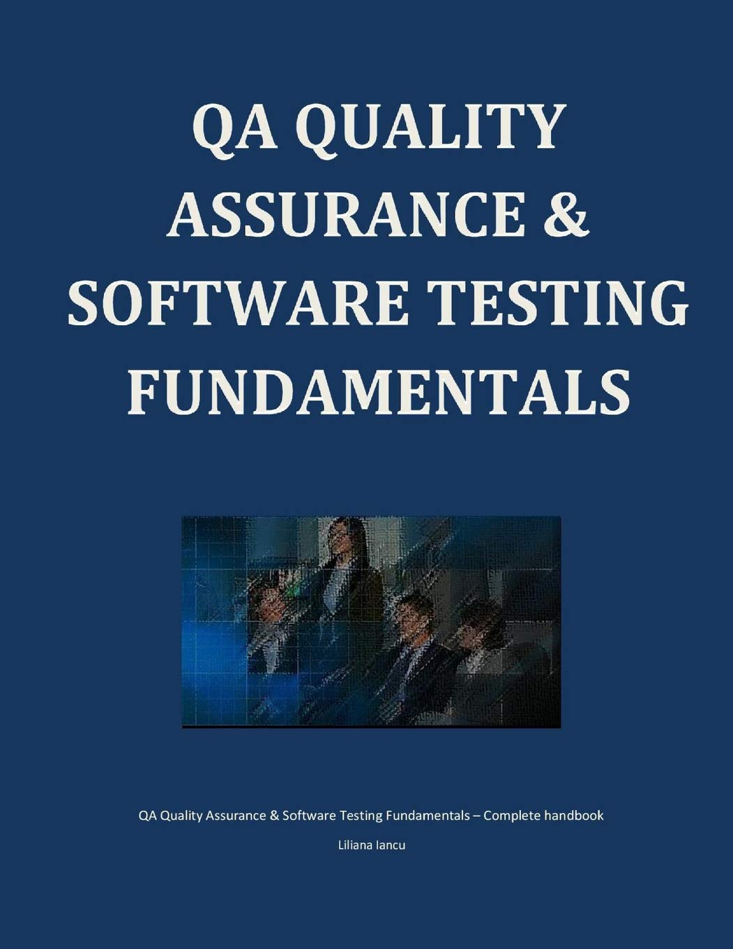 QA Quality Assurance & Software Testing Fundamentals,Used