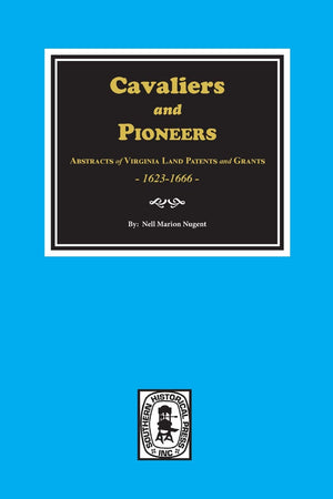 Cavaliers and Pioneers of Virginia, 16231666.,Used