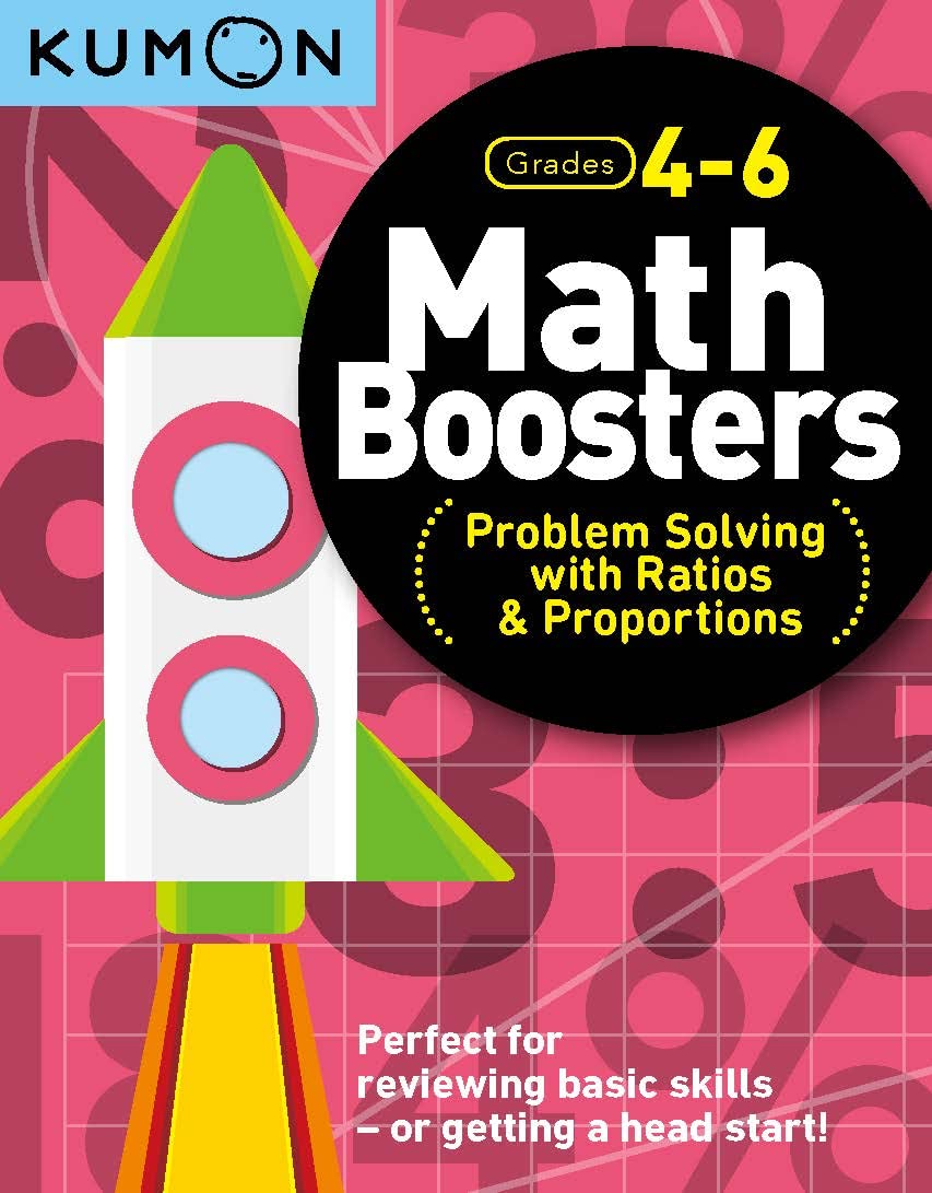 Kumon Math Boosters: Problem Solving with Ratios & Proportions, Grades 46, Ages 911, 144 pages,Used