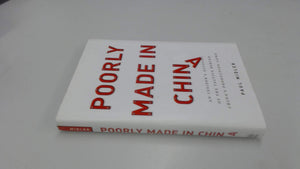 Poorly Made in China: An Insider's Account of the Tactics Behind China's Production Game,Used