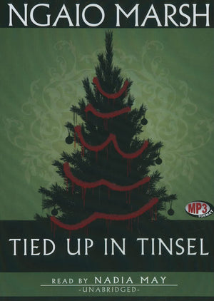 Tied Up In Tinsel (Roderick Alleyn Mysteries)