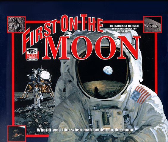 First on the Moon (An I Was There Book),Used