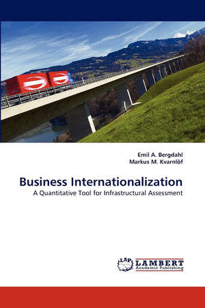 Business Internationalization: A Quantitative Tool for Infrastructural Assessment,Used