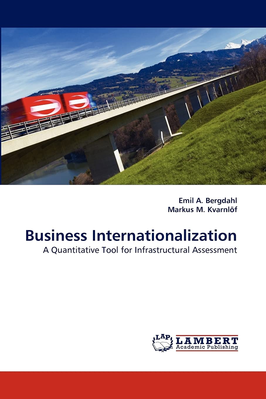 Business Internationalization: A Quantitative Tool for Infrastructural Assessment,Used