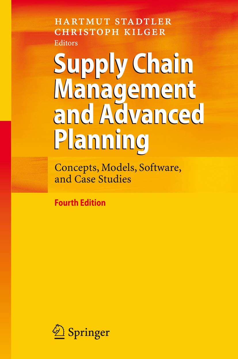 Supply Chain Management and Advanced Planning: Concepts, Models, Software, and Case Studies,Used