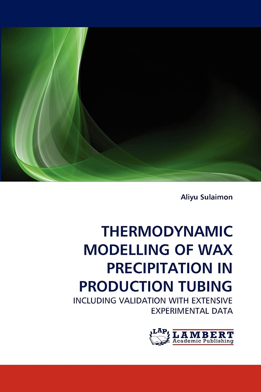 THERMODYNAMIC MODELLING OF WAX PRECIPITATION IN PRODUCTION TUBING: INCLUDING VALIDATION WITH EXTENSIVE EXPERIMENTAL DATA,Used