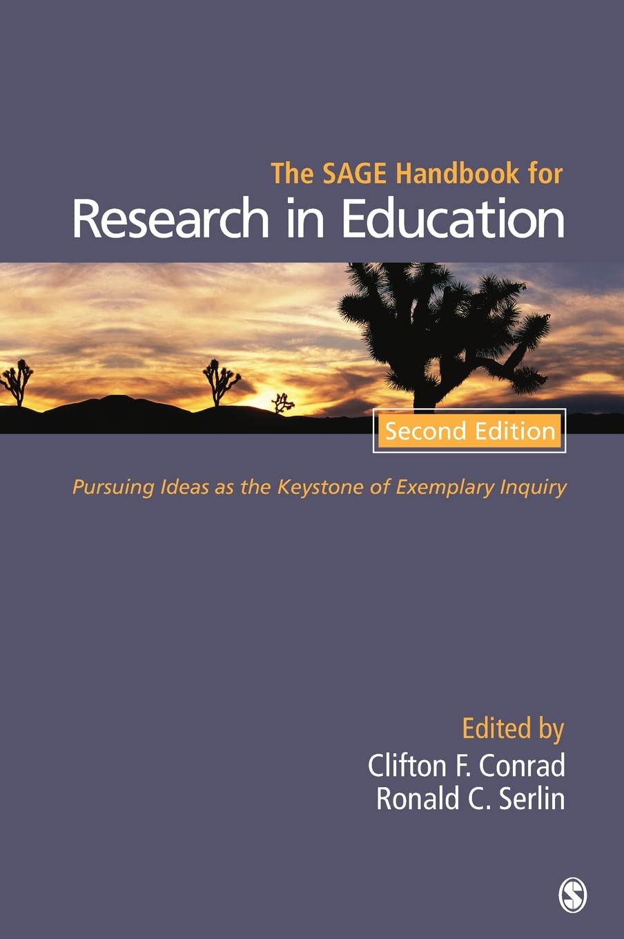 The SAGE Handbook for Research in Education: Pursuing Ideas as the Keystone of Exemplary Inquiry,Used