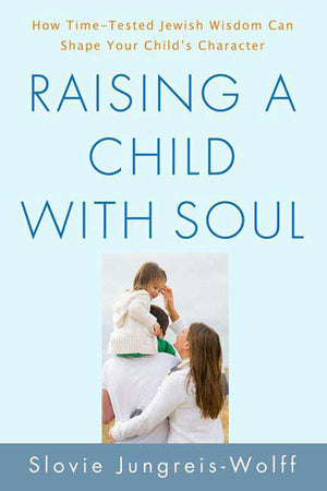 Raising a Child with Soul,Used
