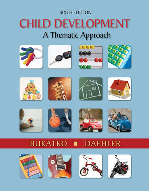 Cengage Advantage Books: Child Development: A Thematic Approach,Used