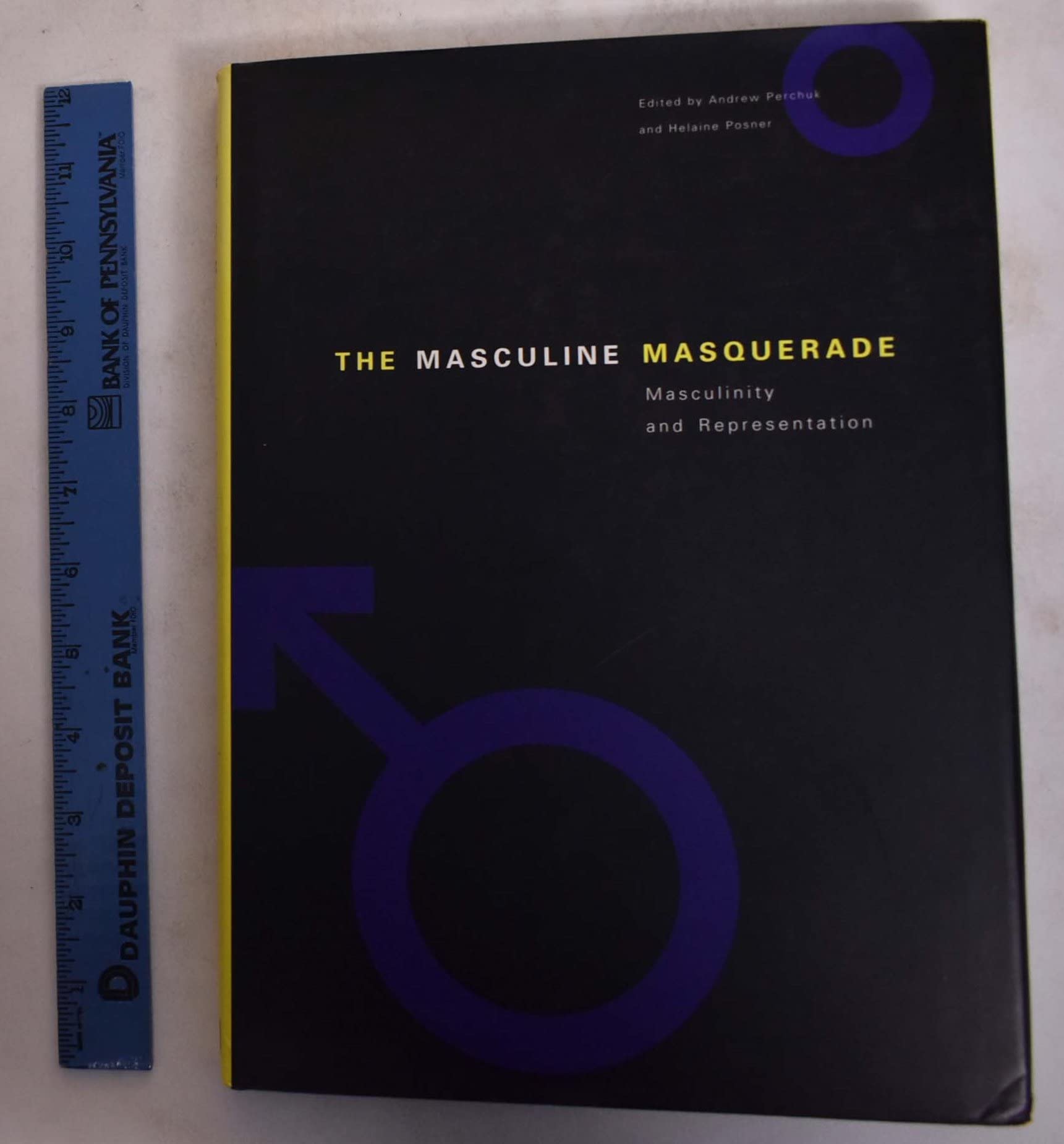 The Masculine Masquerade: Masculinity and Representation
