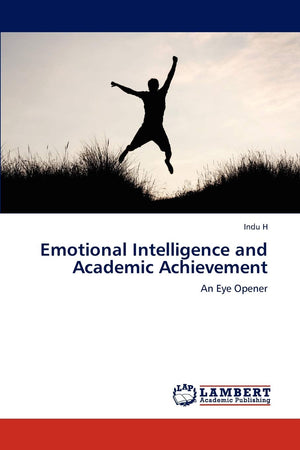 Emotional Intelligence and Academic Achievement: An Eye Opener,Used