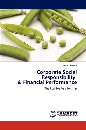 Corporate Social Responsibility & Financial Performance: The Positive Relationship,Used