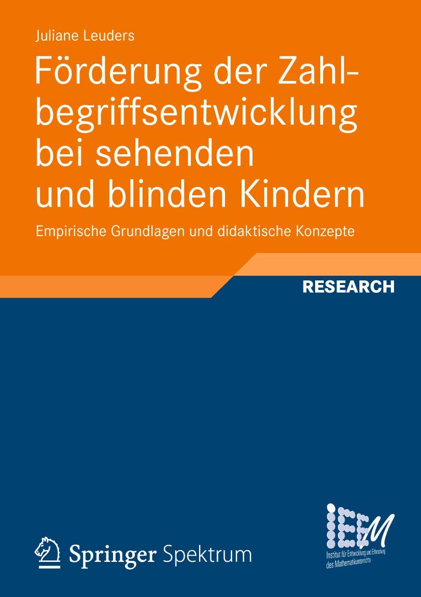 Frderung der Zahlbegriffsentwicklung bei sehenden und blinden Kindern: Empirische Grundlagen und didaktische Konzepte (Dortmunde,Used