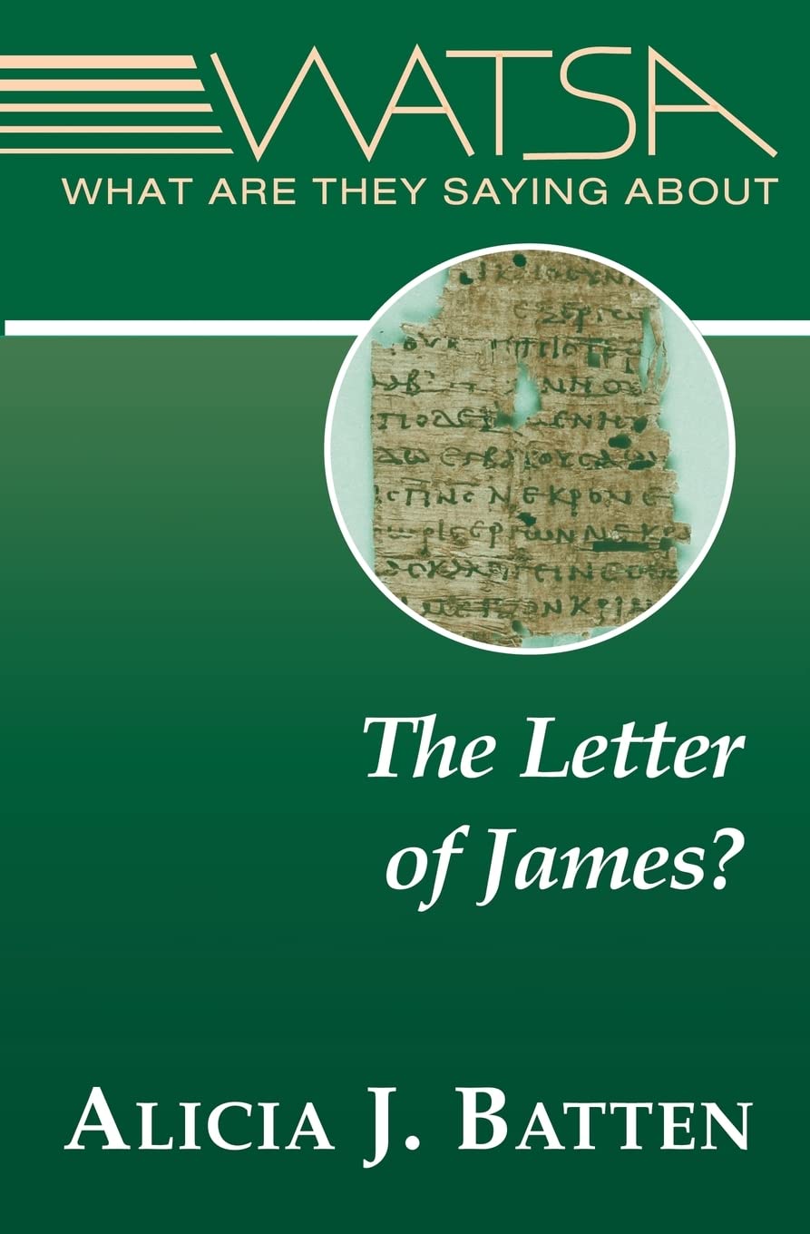 What Are They Saying About The Letter Of James?,New