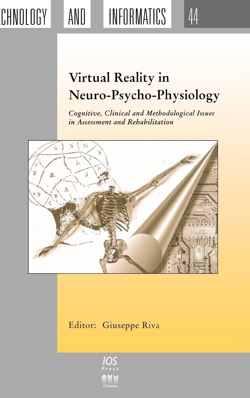 Virtual Reality in NeuroPsychoPhysiology: Cognitive, Clinical and Methodological Issues in Assessment and Treatment (Studies i,Used