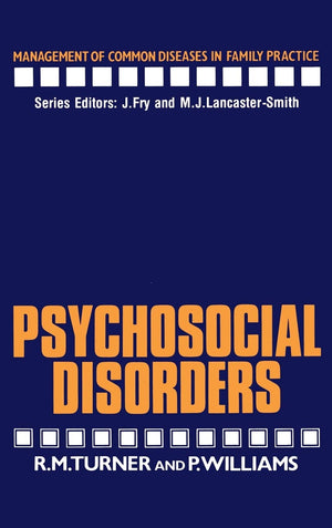 Psychosocial Disorders (Management of Common Diseases in Family Practice),New
