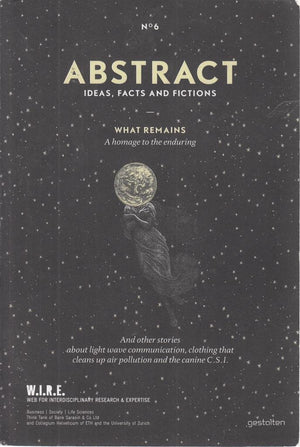 Abstract No. 6: What Remains: A Homage to the Enduring,Used
