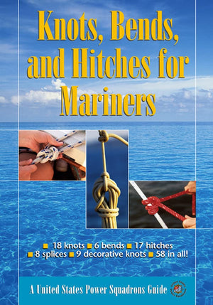 Knots, Bends, and Hitches for Mariners,Used