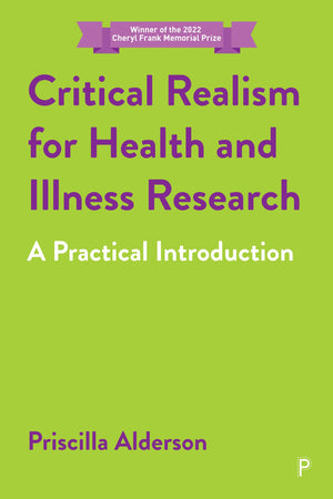 Critical Realism for Health and Illness Research: A Practical Introduction,Used