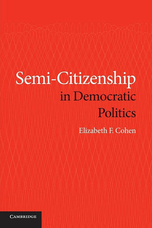 SemiCitizenship in Democratic Politics,Used