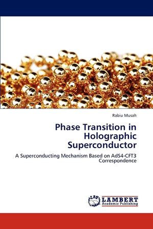 Phase Transition in Holographic Superconductor: A Superconducting Mechanism Based on AdS4CFT3 Correspondence,Used
