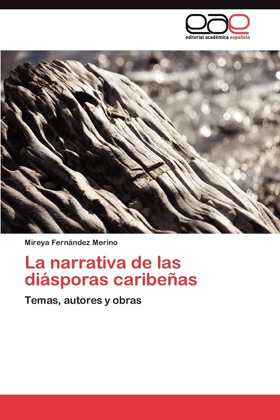 La narrativa de las disporas caribeas: Temas, autores y obras (Spanish Edition),Used