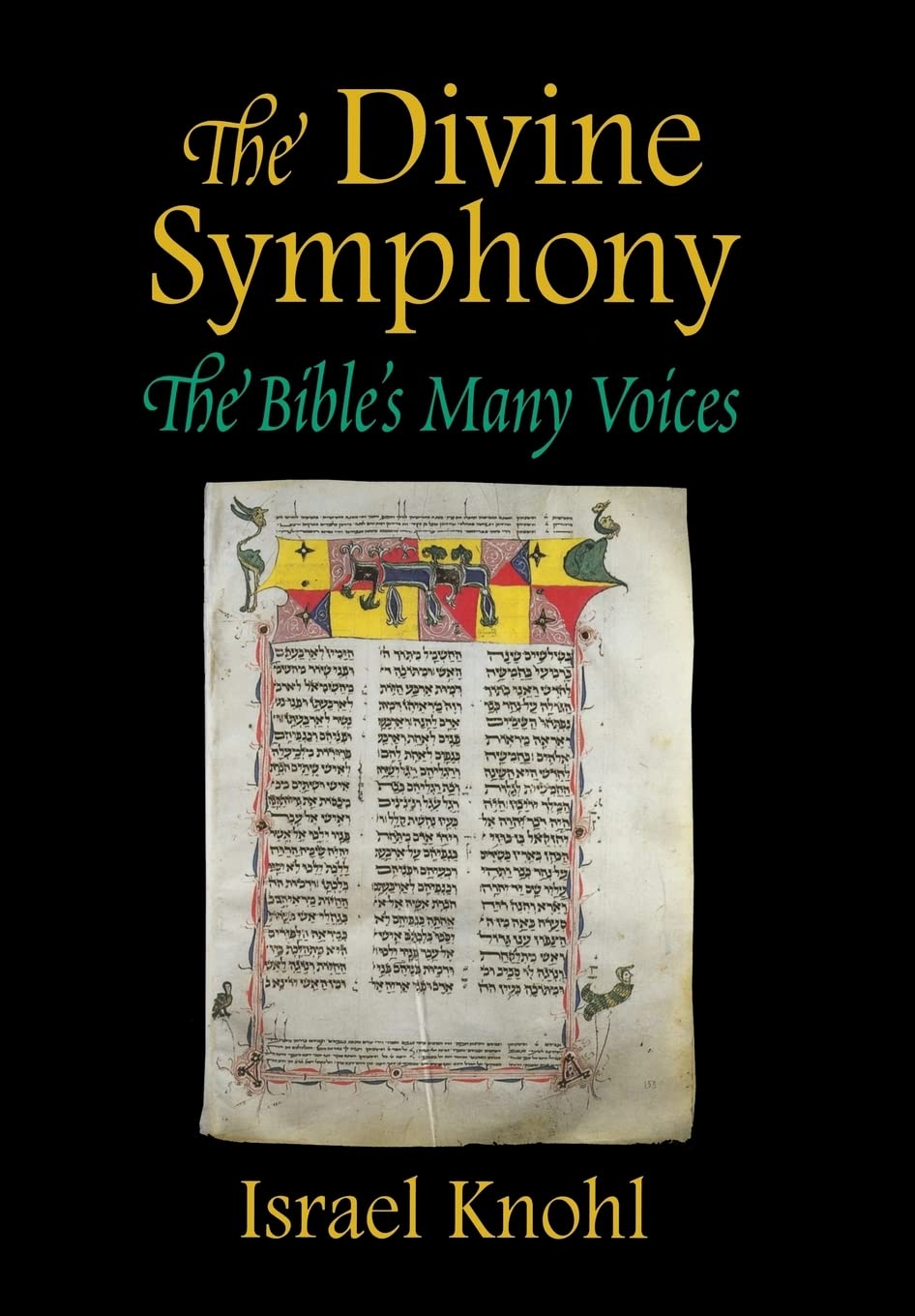 The Divine Symphony: The Bible's Many Voices,Used