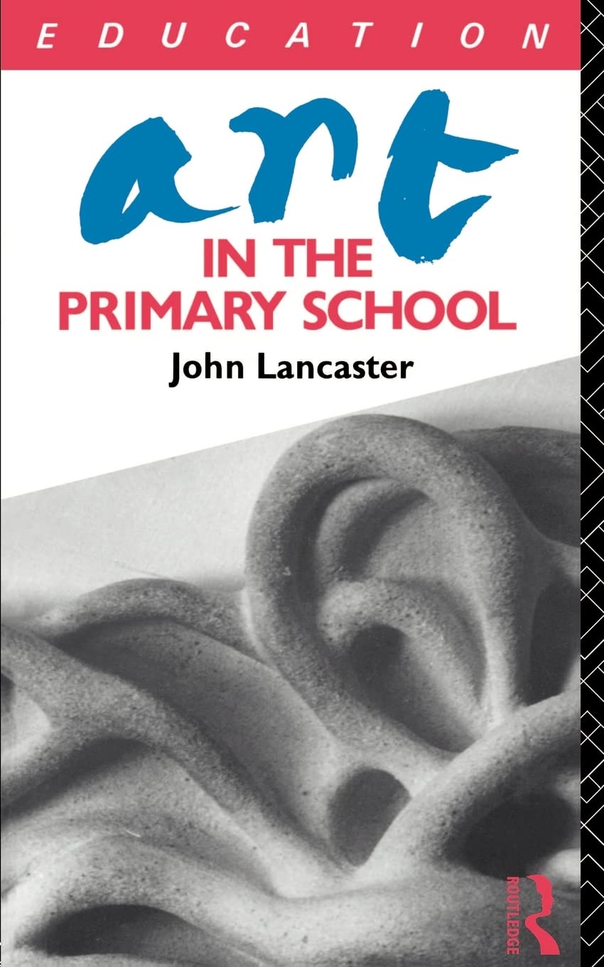 Art In The Primary School (Subjects In The Primary School),Used