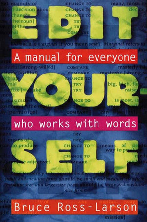 Edit Yourself: A Manual For Everyone Who Works With Words,New