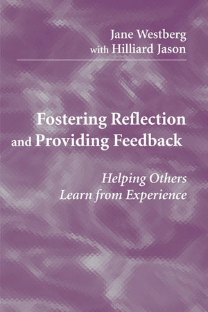Fostering Reflection and Providing Feedback: Helping Others Learn from Experiences,Used