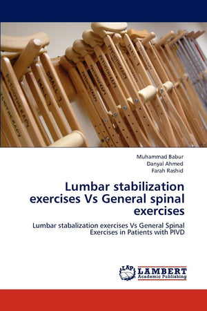 Lumbar stabilization exercises Vs General spinal exercises: Lumbar stabalization exercises Vs General Spinal Exercises in Patien,Used