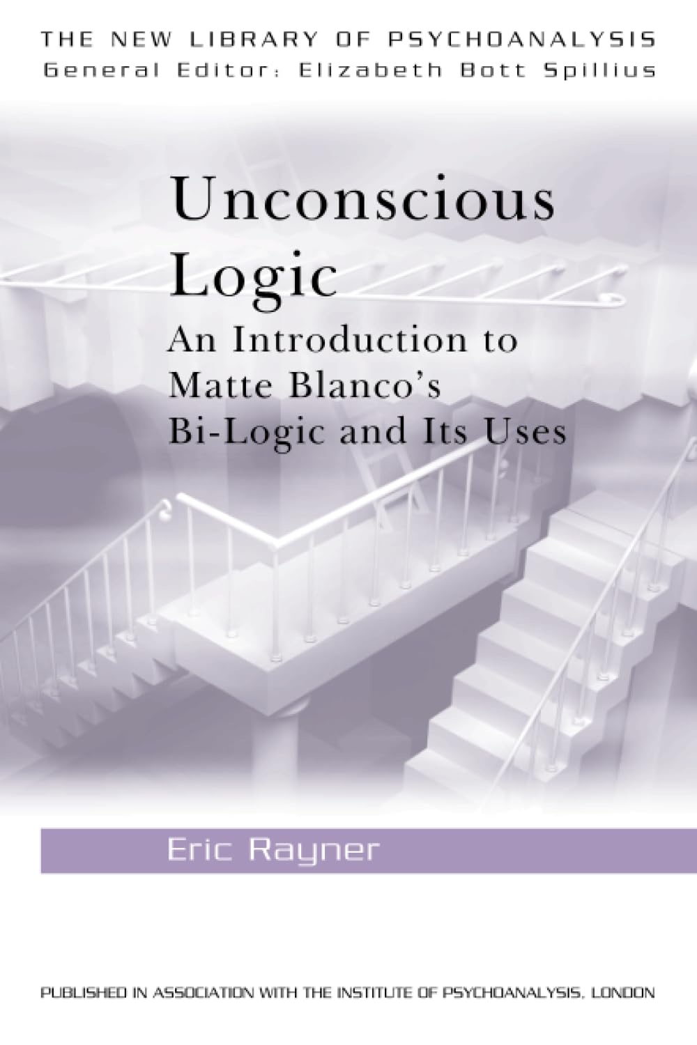 Unconscious Logic (The New Library Of Psychoanalysis),Used