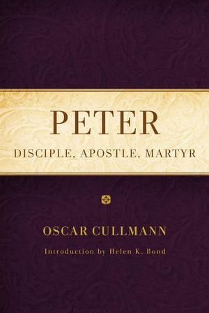 Peter: Disciple, Apostle, Martyr,Used