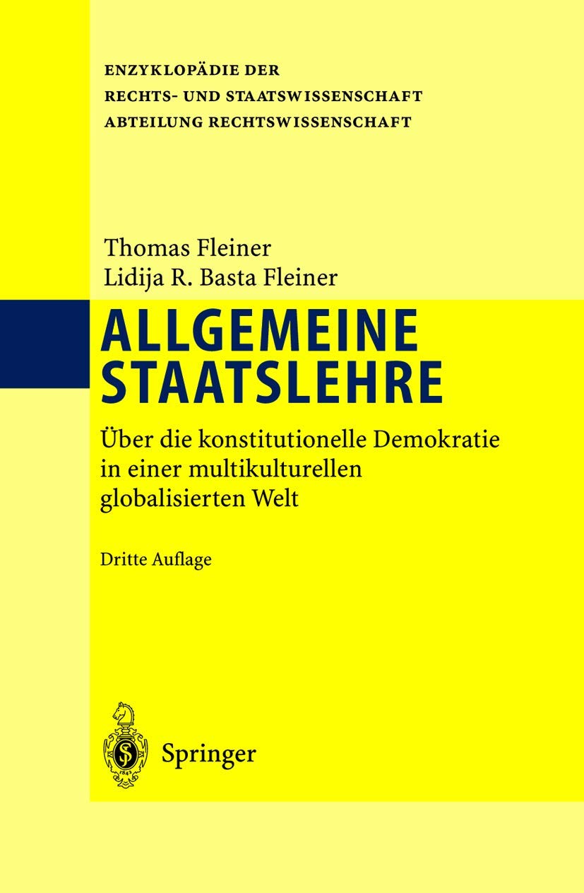 Allgemeine Staatslehre: ber die konstitutionelle Demokratie in einer multikulturellen globalisierten Welt (Enzyklopdie der Recht,Used