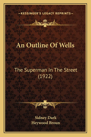 An Outline Of Wells: The Superman In The Street (1922),Used
