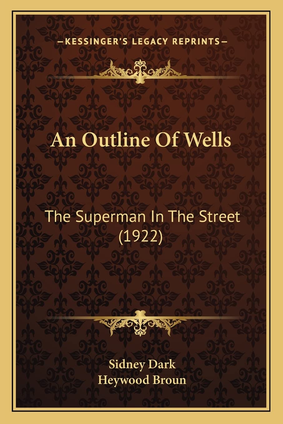An Outline Of Wells: The Superman In The Street (1922),Used