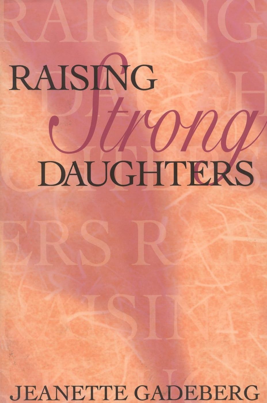 Raising Strong Daughters,Used
