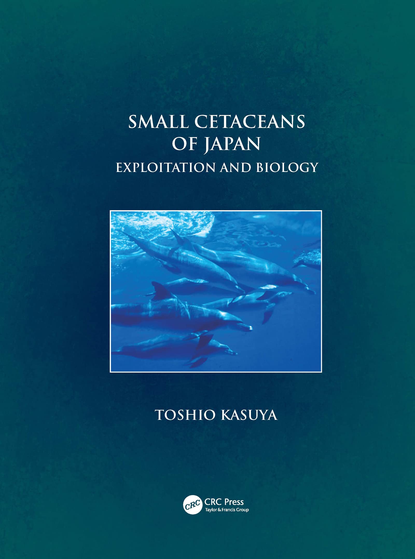 Small Cetaceans of Japan: Exploitation and Biology,Used