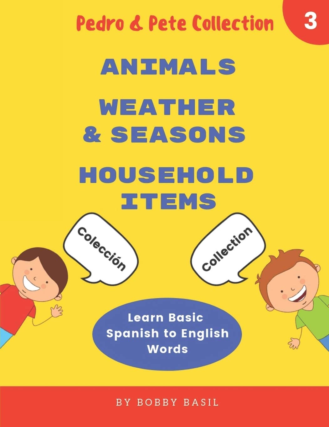 Learn Basic Spanish to English Words: Animals  Weather & Seasons  Household Items (Pedro & Pete Books for Kids Bundle Box Set),Used