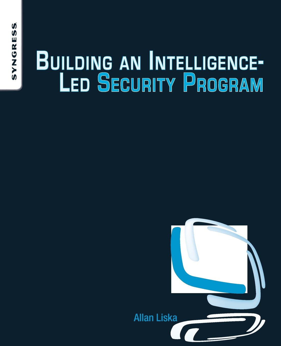 Building an IntelligenceLed Security Program,Used