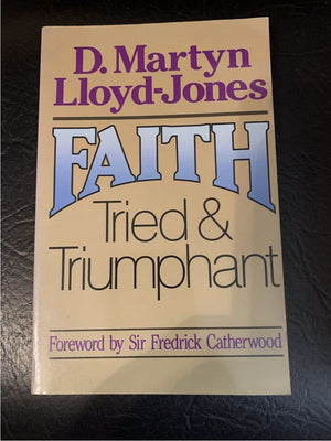 Faith Tried and Triumphant,Used