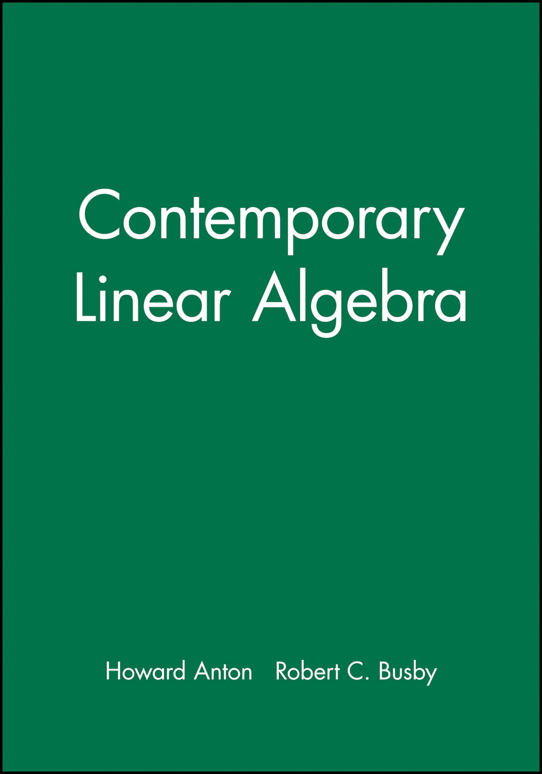 Student Solutions Manual to accompany Contemporary Linear Algebra,Used