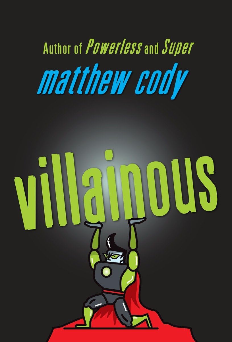 Villainous (Supers of Noble's Green),Used