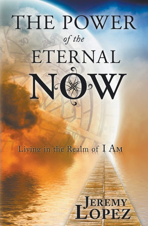 The Power of Eternal Now: Living in the Realm of I Am,Used