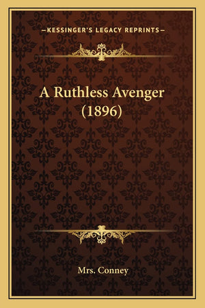 A Ruthless Avenger (1896),Used
