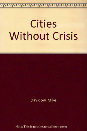 Cities Without Crisis,Used